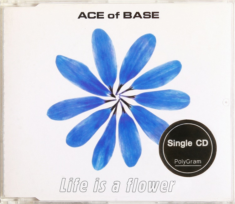 Ace of base life. Ace of Base Life is a Flower. Ace of Base Hallo Hallo.